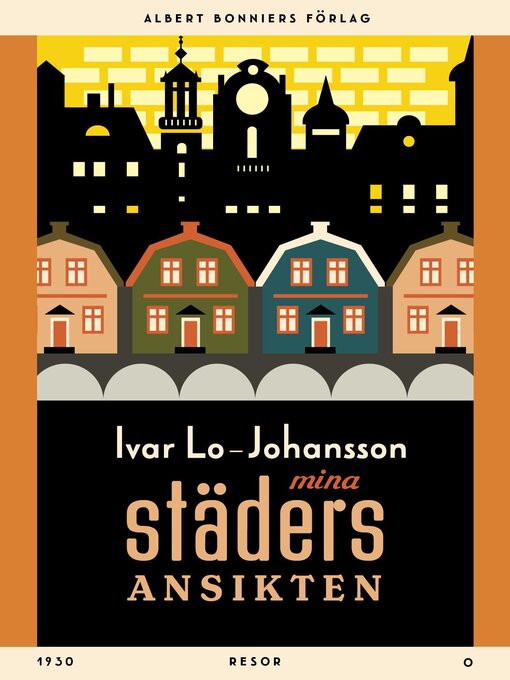 Titeldetaljer för Mina städers ansikten av Ivar Lo-Johansson - Tillgänglig